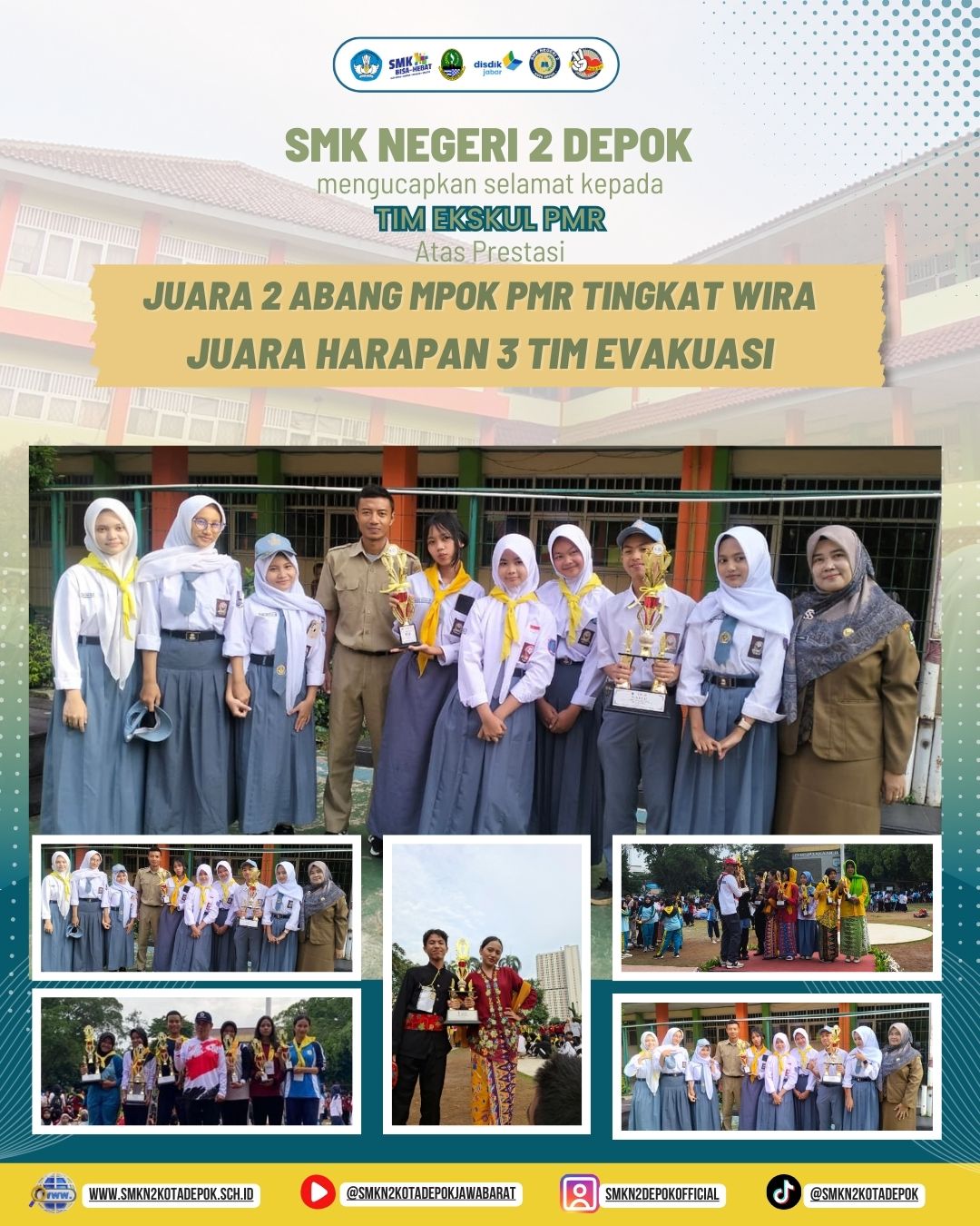 Prestasi Tim Ekskul PMR SMKN 2 Depok - Juara 2 Abang Mpok PMR Tingkat Wira - Juara Harapan 3 Tim Evakuasi