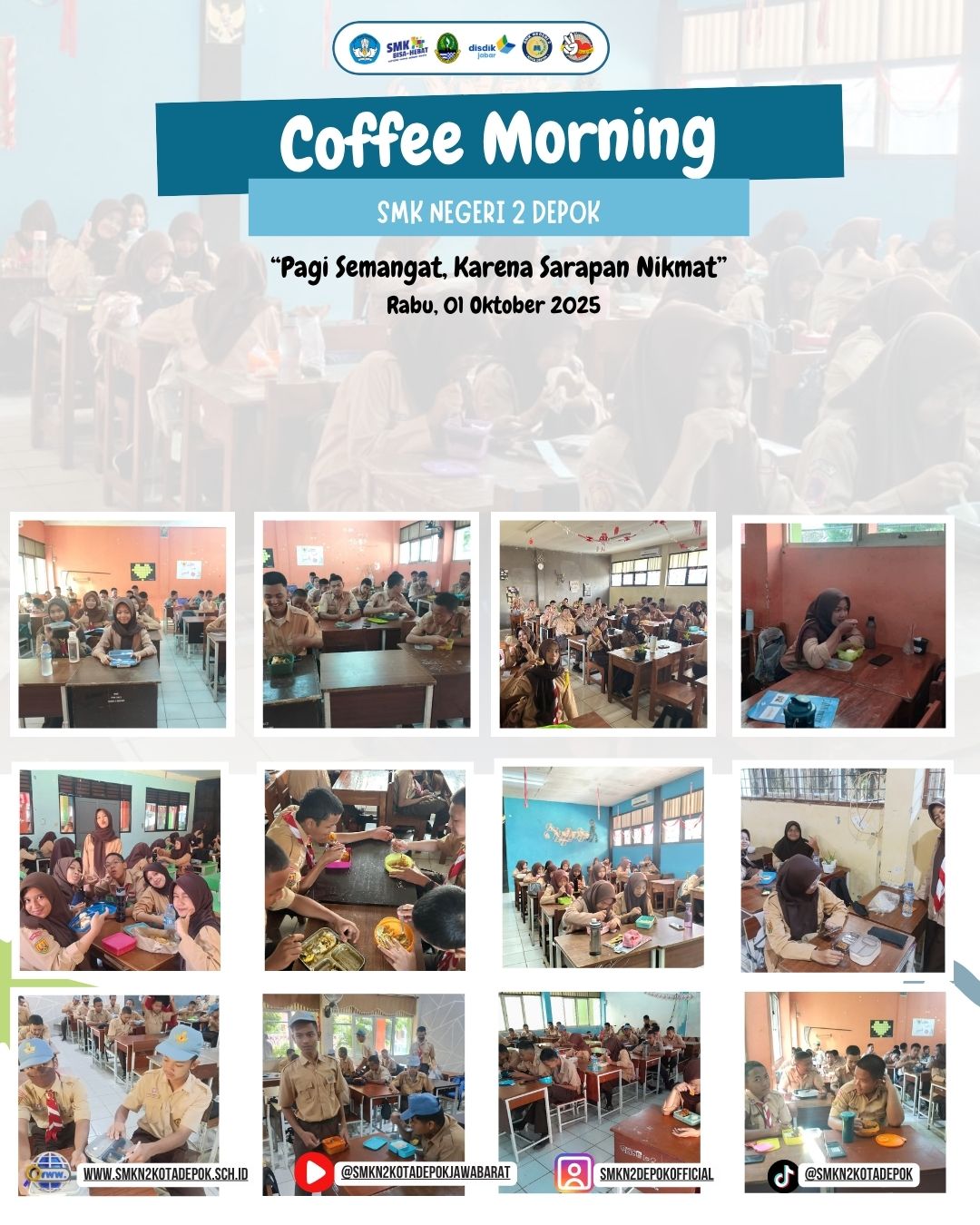Pembiasaan Rabu Pagi - Coffe Morning - SMK Negeri 2 Depok - Pagi Semangat, Karena Sarapan Nikmat - Rabu 1 Oktober 2025