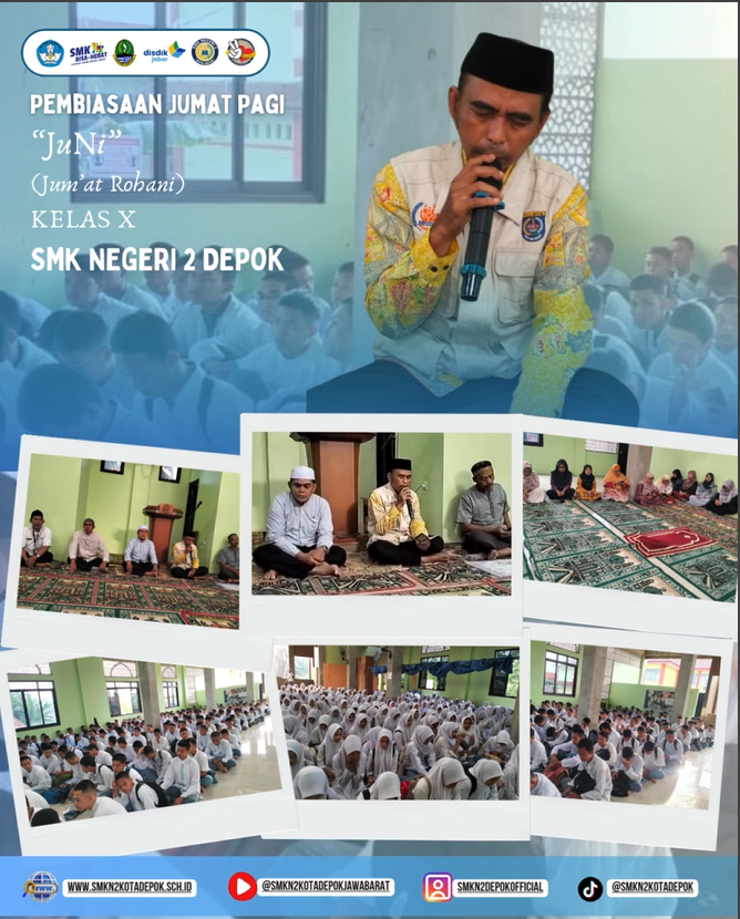 Pembiasaan Jum'at Pagi - Jum'at Rohani ( JUNI ) - Kelas X - SMKN 2 DEPOK - Jum'at 3 Oktober 2025