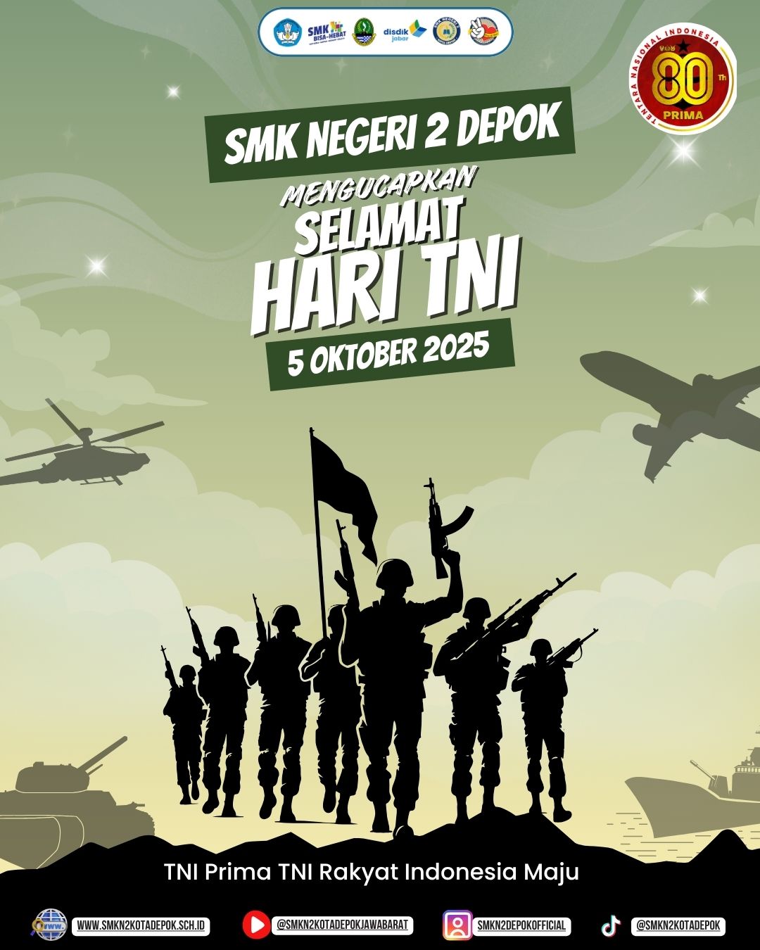 SMK Negeri 2 Depok Mengucapkan Selamat Hari TNI ke 80 - 5 Oktober 2025