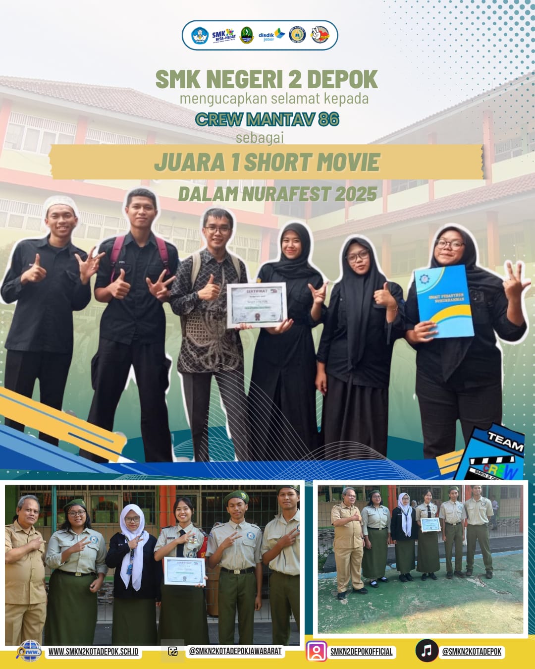 Crew Mantav 86 - SMKN 2 Depok - Juara 1 Short Movie Dalam Nurafest 2025 
