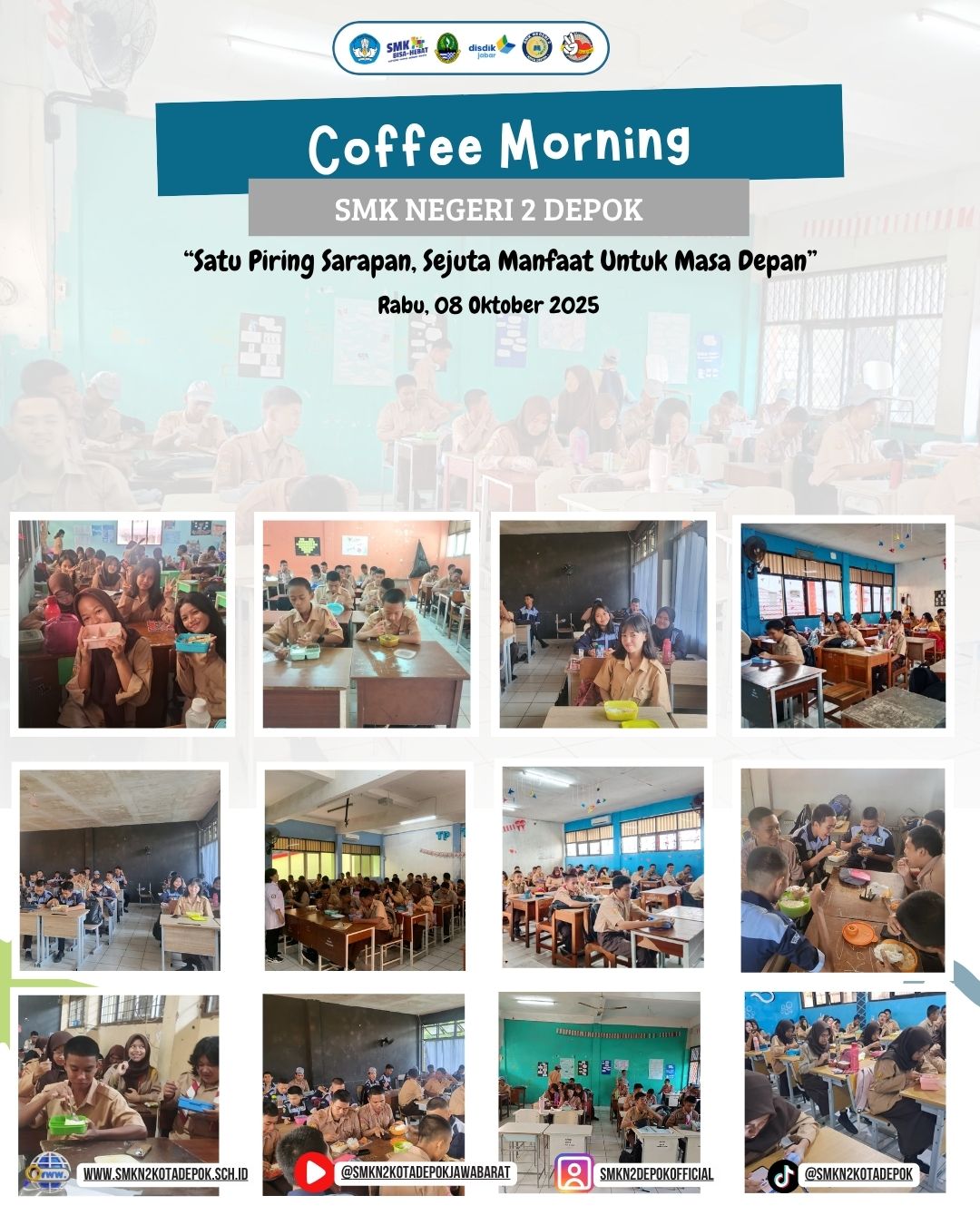 Pembiasaan Rabu Pagi - Coffe Morning - Satu Piring Sarapan , Sejuta Manfaat Untuk Masa Depan - SMKN 2 Depok  - Rabu 8 Oktober 2025