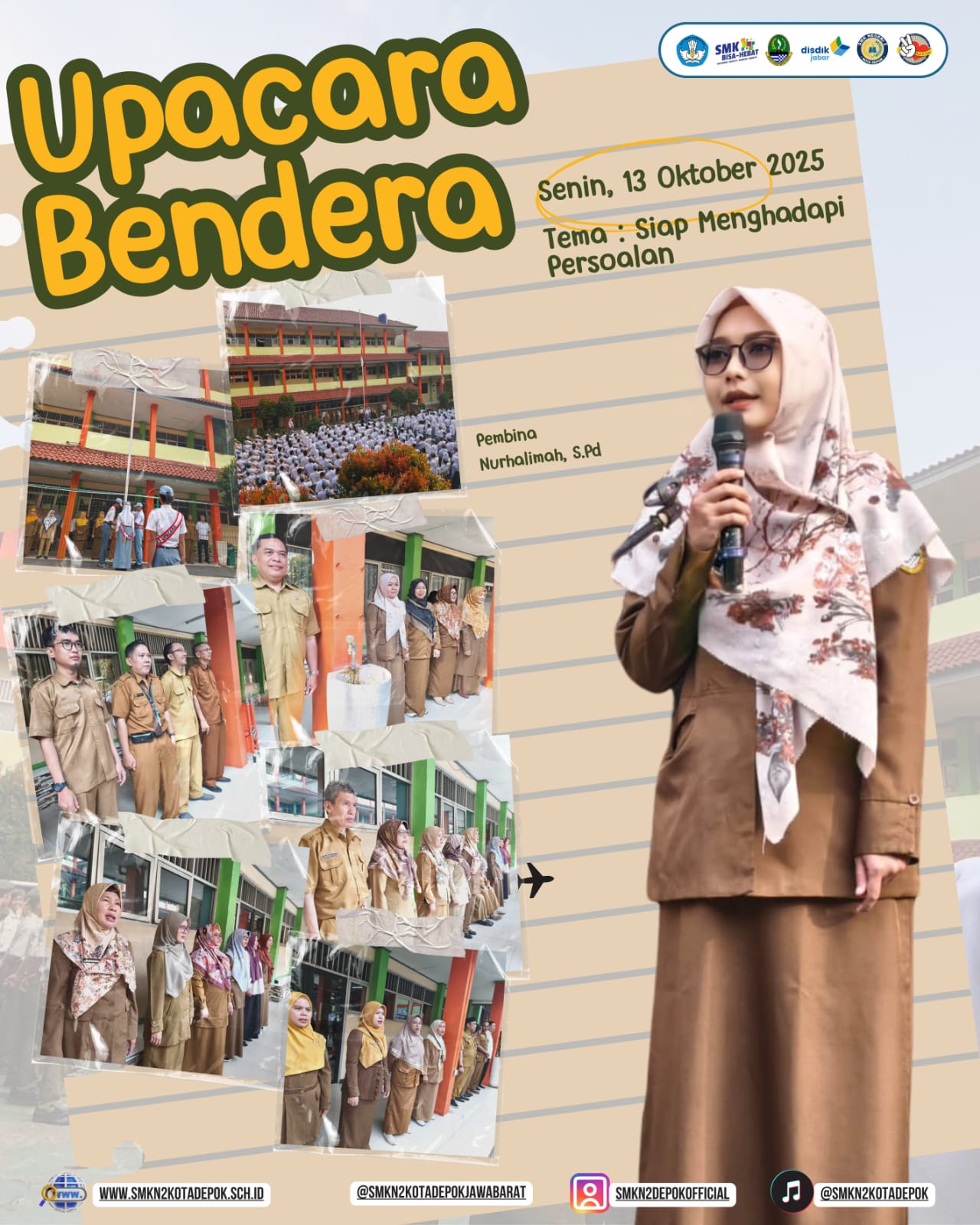Upacara Bendera - Nurhalimah, S.Pd - Tema: Siap Menghadapi Persoalan - Senin,13 Oktober 2025