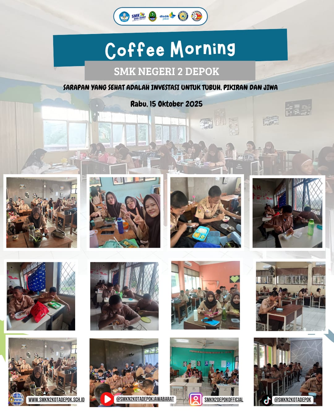 Pembiasaan Rabu Pagi - Coffe Morning - Sarapan yang sehat adalah investasi untuk tubuh , Pikiran dan jiwa