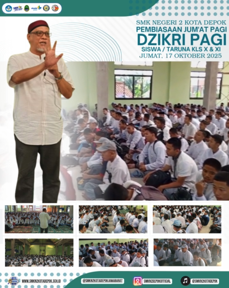Pembiasaan Jum'at Pagi - Dzikir Pagi Siswa/Taruna Kelas X dan XI - SMKN 2 DEPOK