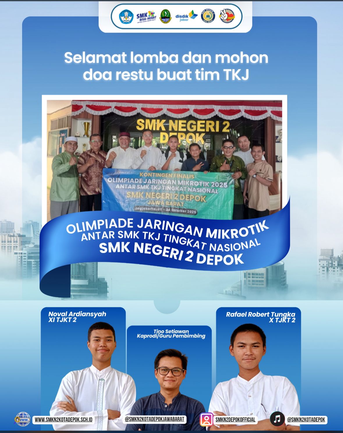 Selamat Lomba dan Mohon Do'a Restu buat Tim TKJ SMKN 2 DEPOK 