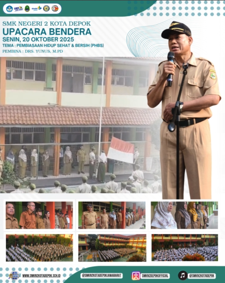 Upacara Bendera - Drs. Yunus, M.Pd -Tema: Pembiasaan Hidup Bersih dan Sehat ( PHBS ) -Senin 20 Oktober 2025
