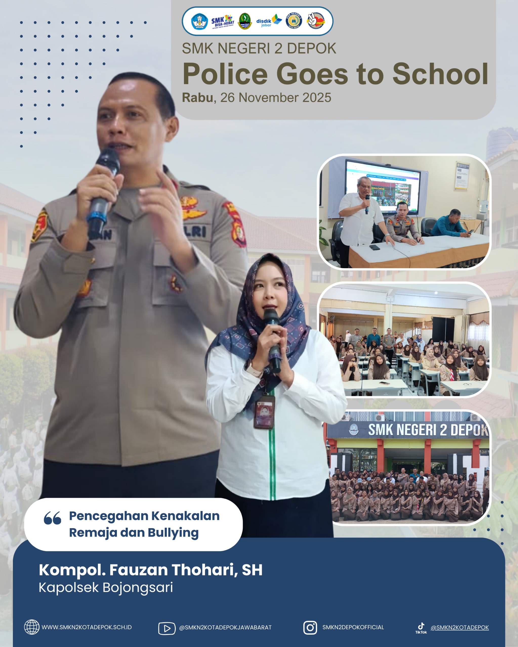 Polisi Goes to Scholl - SMK Negeri 2 Depok - Pencegahan Kenakalan Remaja dan Bullying 