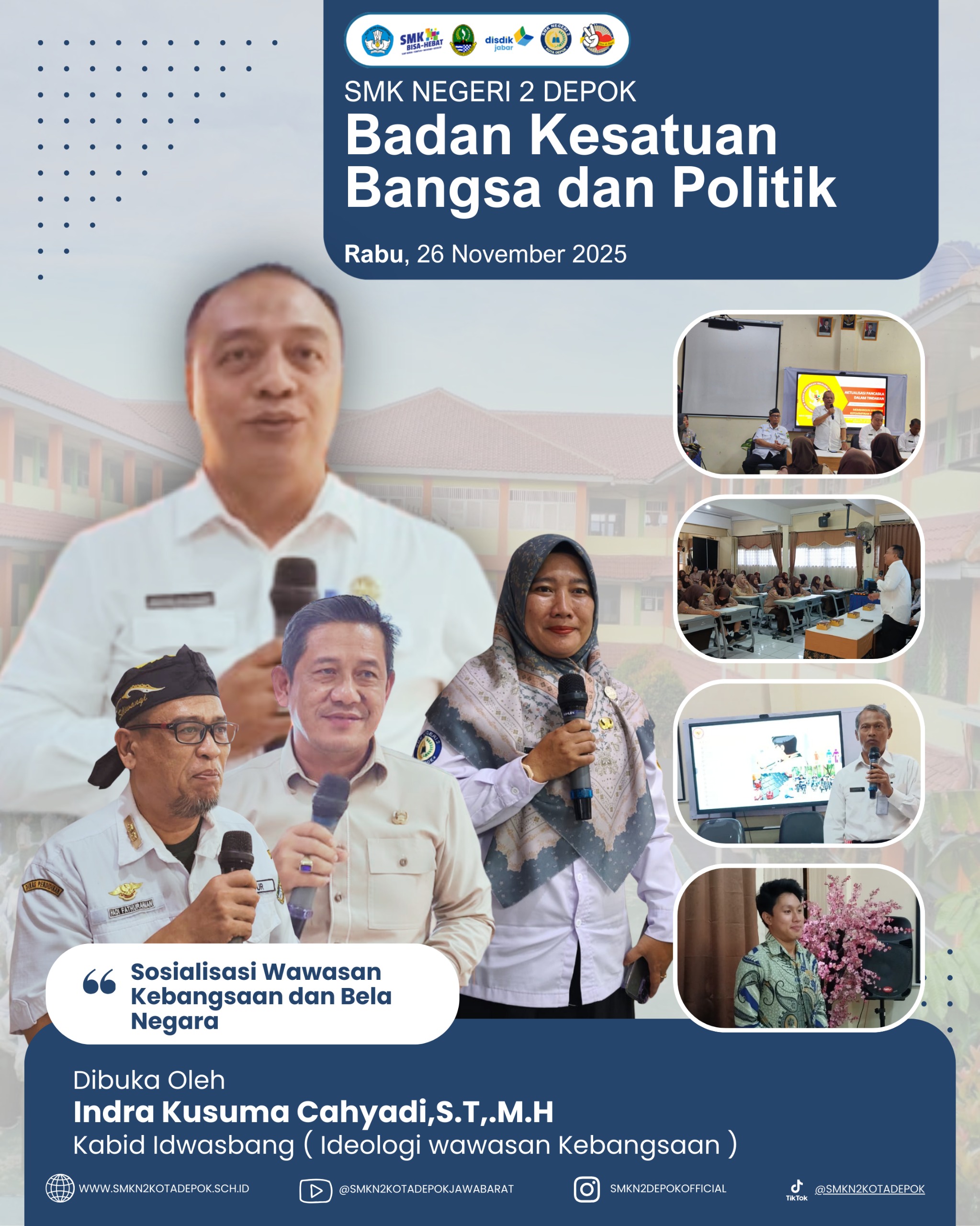 Badan Kesatuan Bangsa dan Politik (Kesbangpol) - SMK Negeri 2 Depok - Sosialisasi Wawasan Kebangsaan dan Bela Negara