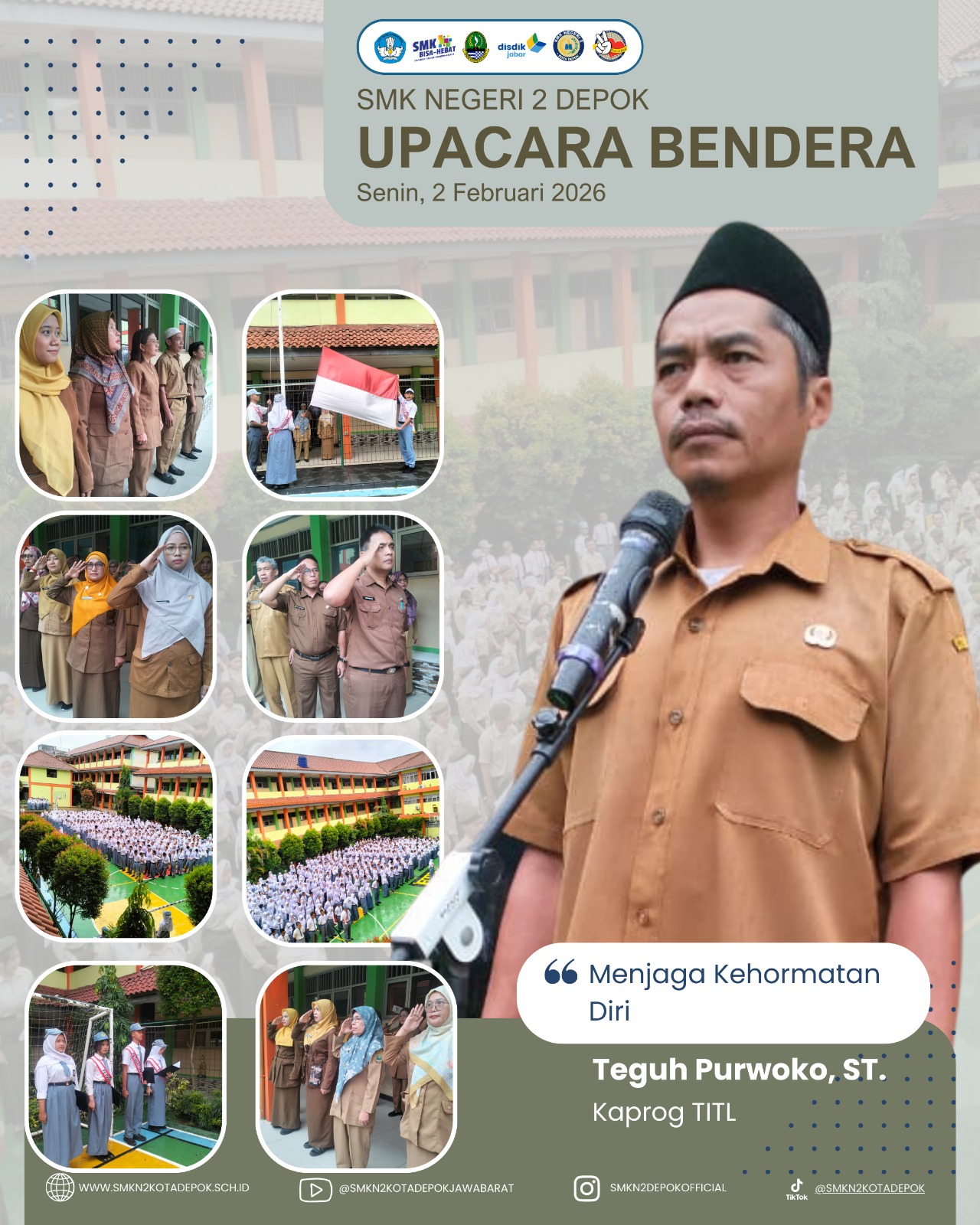 Upacara Bendera-Teguh Purwoko,S.T-Tema: Menjaga Kehormatan Diri-Senin 2 Febuari 2026