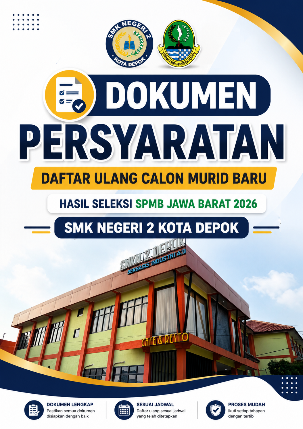 Dokumen Persyaratan Daftar Ulang Calon Murid Baru Hasil Seleksi SPMB Jawa Barat 2026 di SMK Negeri 2 Kota Depok