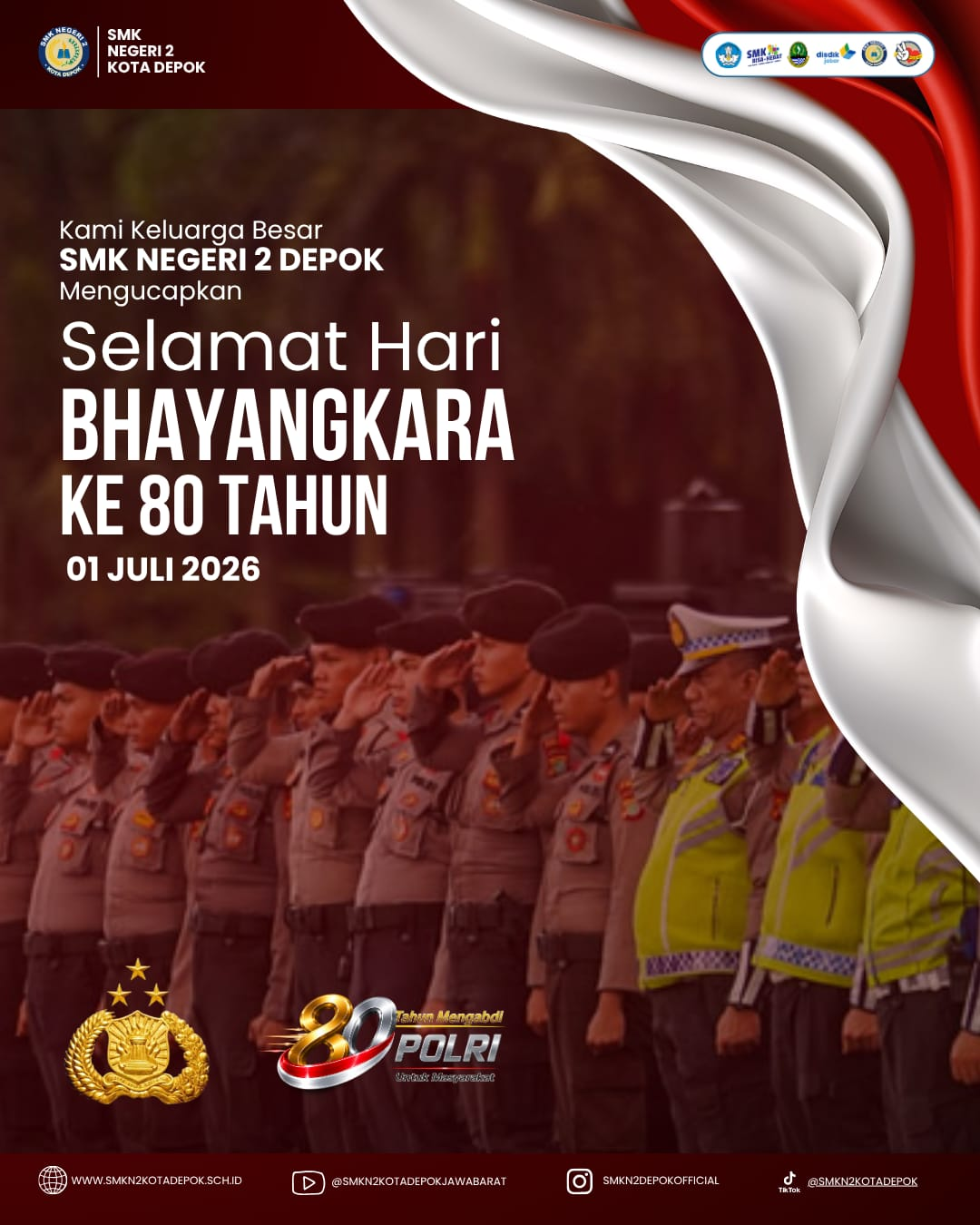Keluarga Besar SMK Negeri 2 Kota Depok Mengucapkan Selamat Hari Bhayangkara ke-80 Tahun 2026