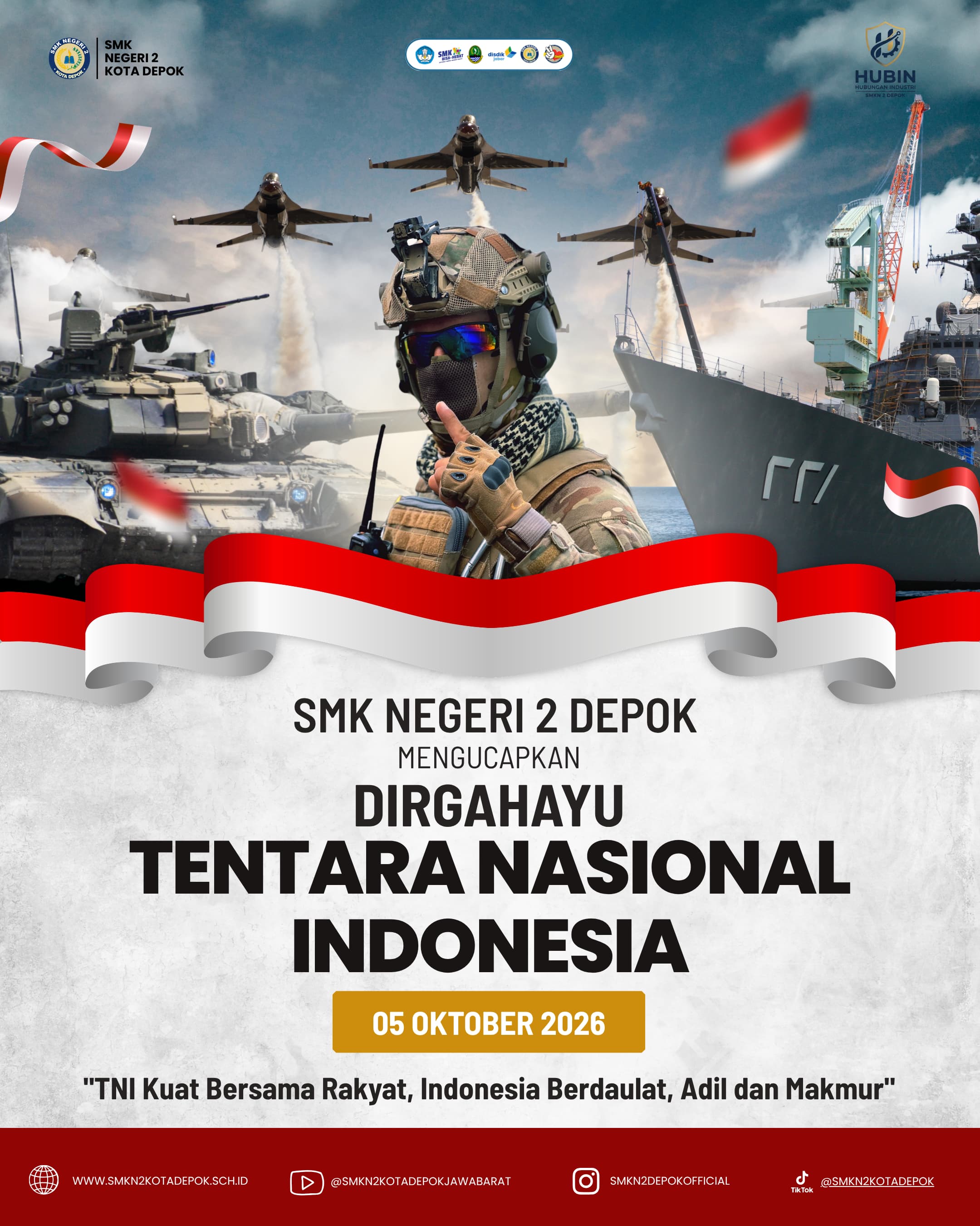 SMK Negeri 2 Depok Mengucapkan Dirgahayu Tentara Nasional Indonesia ke-81