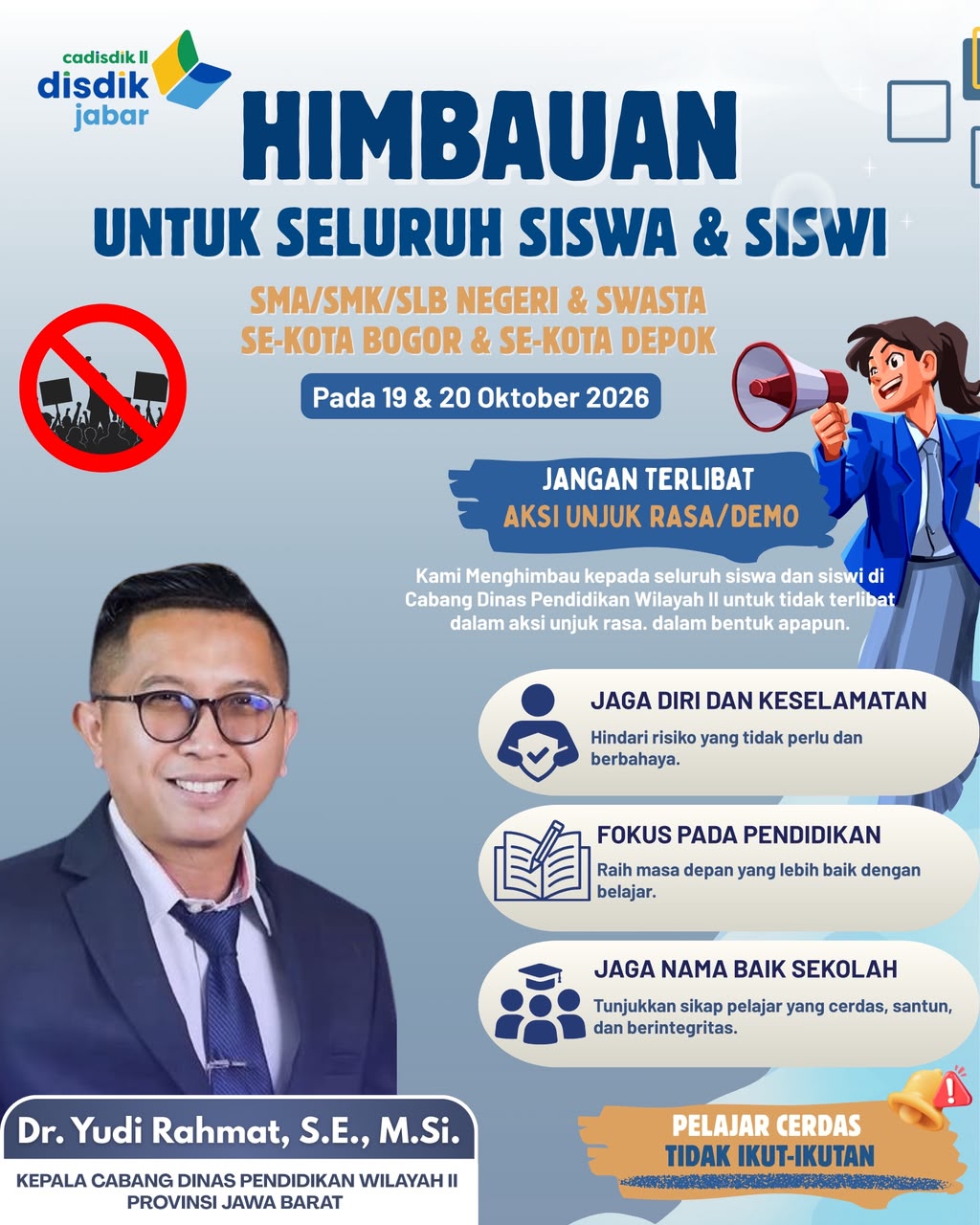 Himbauan kepada Seluruh Siswa dan Siswi untuk Tidak Terlibat Aksi Unjuk Rasa/Demo pada 19–20 Oktober 2026